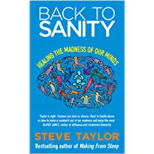 Back to Sanity: Healing the Madness of Our Minds